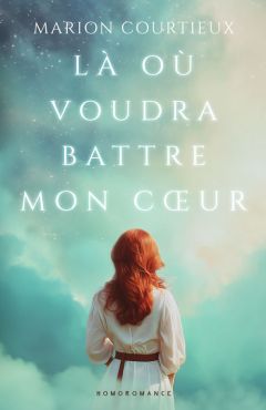 "Là où voudra battre mon cœur", un premier amour lesbien et découverte de soir